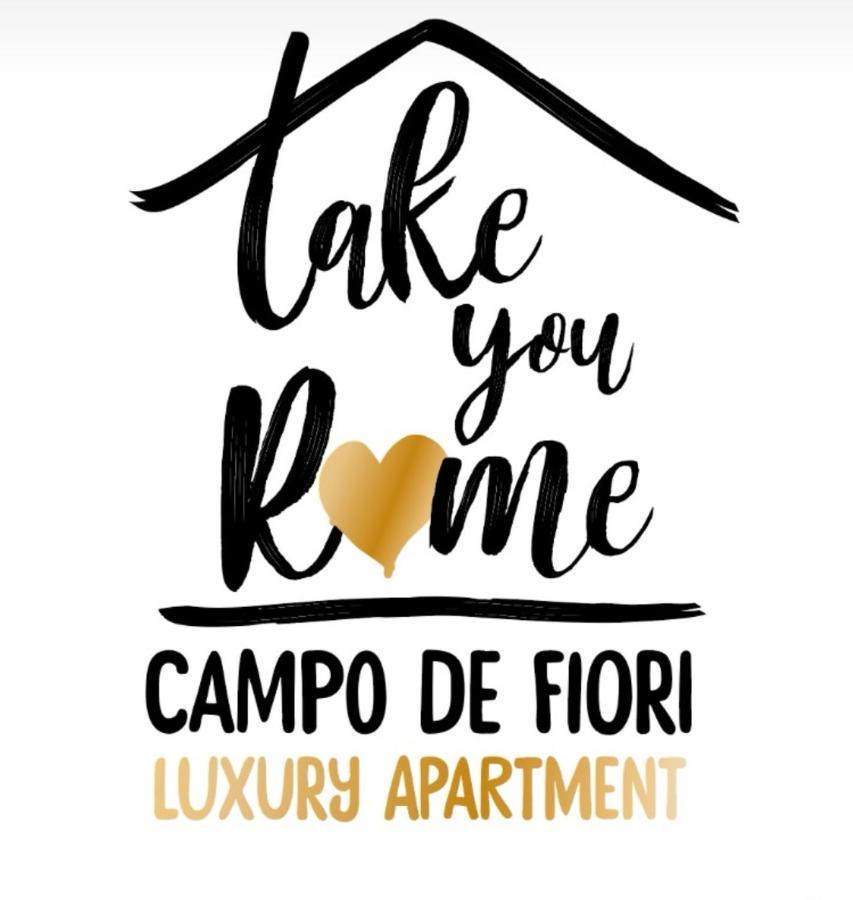 Take You Rome - Campo De Fiori - Luxury Apartment Ngoại thất bức ảnh